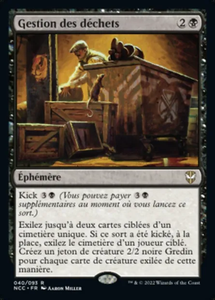Gestion des déchets, carte Magic NCC 40 — extension New Capenna Commander