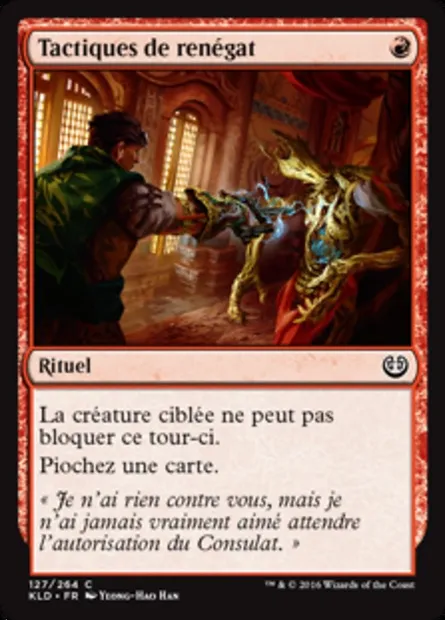 Tactiques de renégat, carte Magic KLD 127 — extension Kaladesh