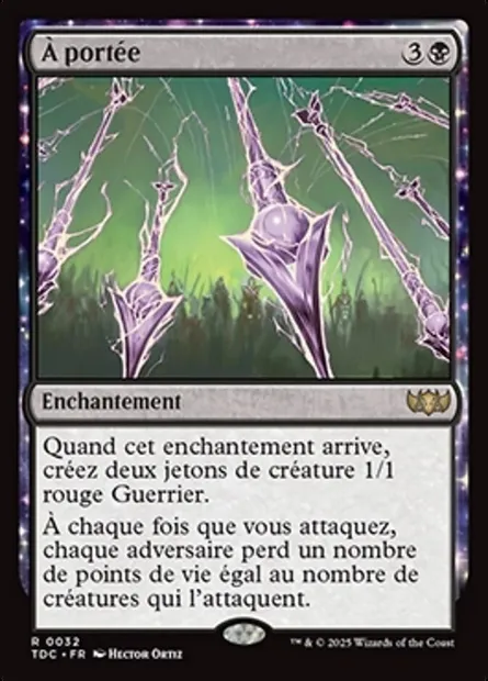 À portée, carte Magic TDC 32 — extension Tarkir: Dragonstorm Commander