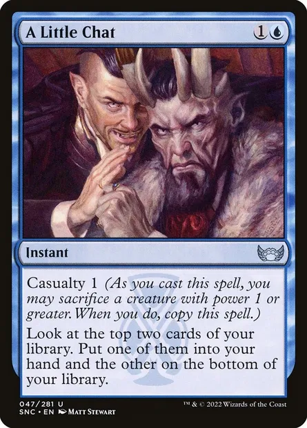 A Little Chat, Magic card SNC 47 — Streets of New Capenna set