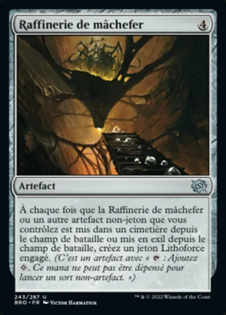 Raffinerie de mâchefer, carte Magic BRO 243 — extension La Guerre Fratricide