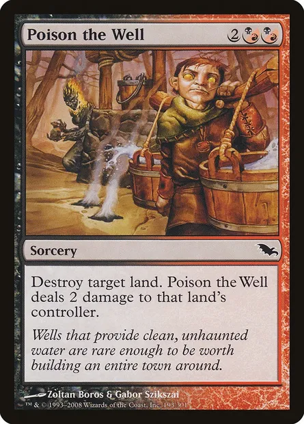 Poison the Well, Magic card SHM 193 — Shadowmoor set