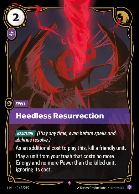 Heedless Resurrection, Riftbound card UNL 142 — Unleashed set