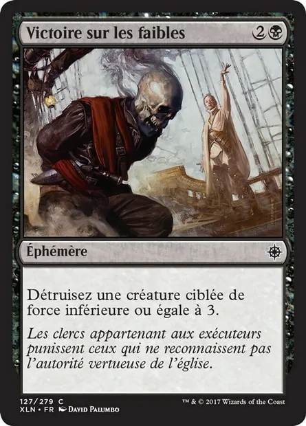 Victoire sur les faibles, carte Magic XLN 127 — extension Ixalan