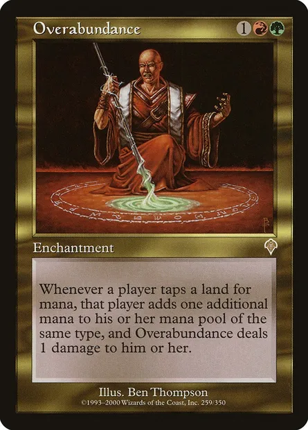Overabundance, Magic card INV 259 — Invasion set