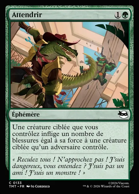 Attendrir, carte Magic TMT 133 — extension Teenage Mutant Ninja Turtles