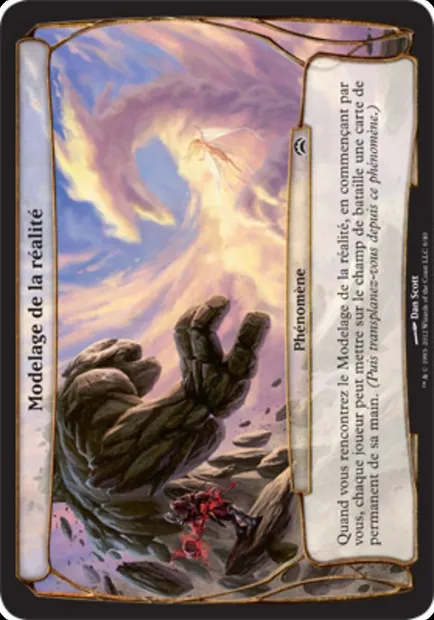 Modelage de la réalité, carte Magic OPC2 6 — extension Planechase 2012 Planes