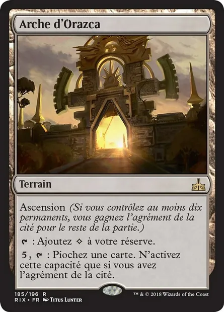 Arche d'Orazca, carte Magic RIX 185 — extension Les combattants d'Ixalan