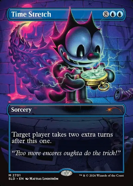 Time Stretch, Magic card SLD 2701 — Secret Lair Drop set