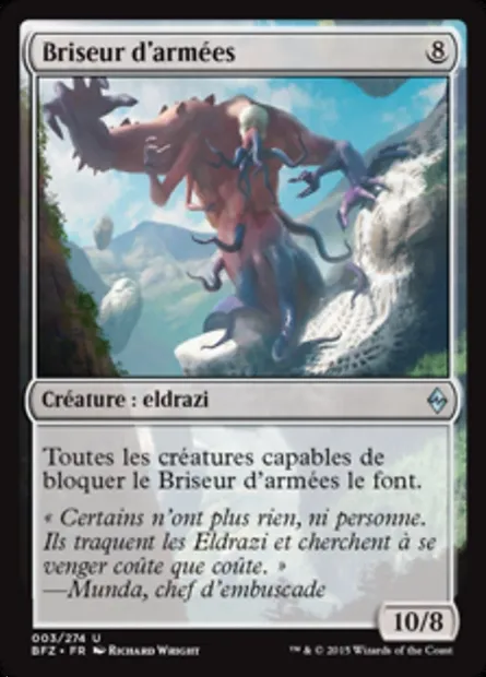 Briseur d'armées, carte Magic BFZ 3 — extension La bataille de Zendikar