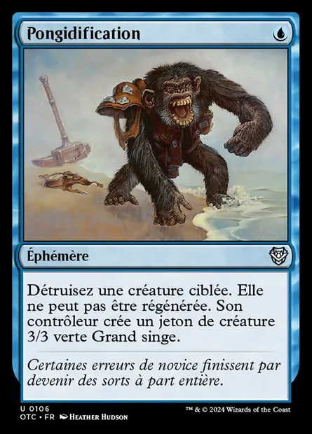 Pongidification, carte Magic OTC 106 — extension Outlaws of Thunder Junction Commander