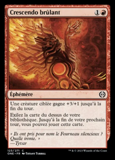 Crescendo brûlant, carte Magic ONE 123 — extension Tous Phyrexians
