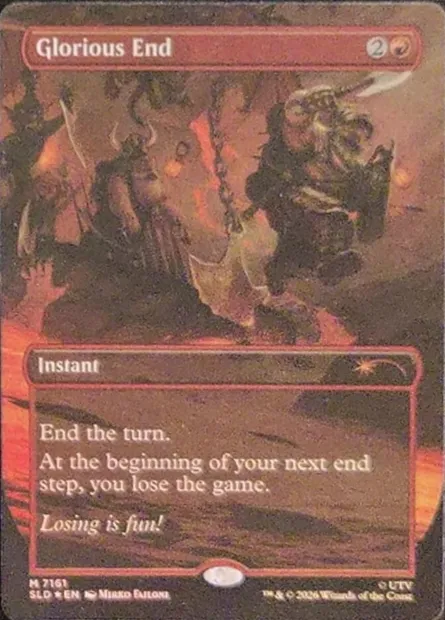 Glorious End, Magic card SLD 7161 — Secret Lair Drop set
