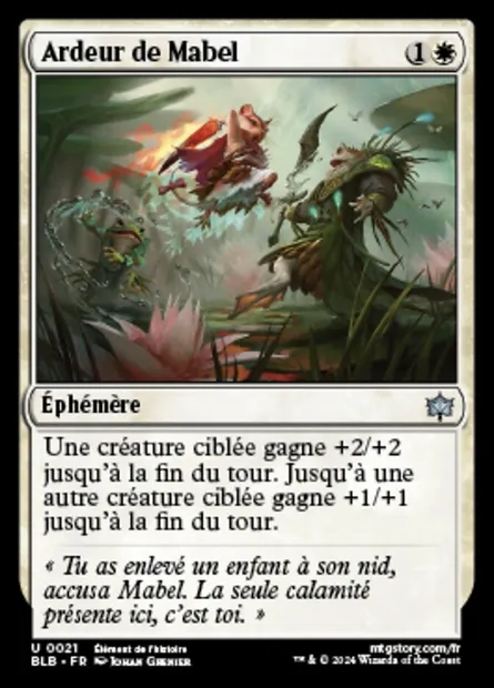Ardeur de Mabel, carte Magic BLB 21 — extension Bloomburrow