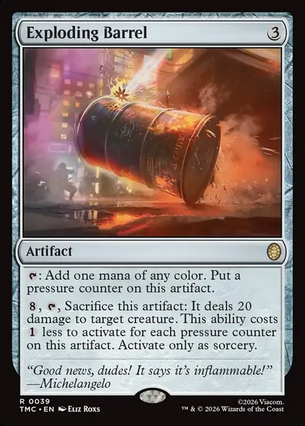 Exploding Barrel, Magic card TMC 39 — Teenage Mutant Ninja Turtles Eternal set