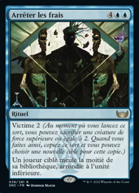 Arrêter les frais, carte Magic SNC 38 — extension Les rues de la Nouvelle-Capenna