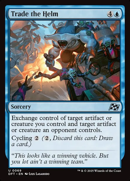 Trade the Helm, Magic card DFT 69 — Aetherdrift set