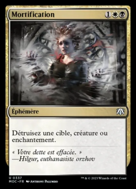 Mortification, carte Magic MOC 337 — extension March of the Machine Commander