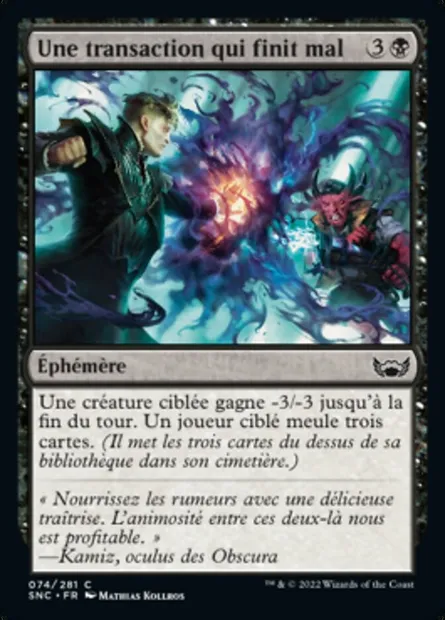 Une transaction qui finit mal, carte Magic SNC 74 — extension Les rues de la Nouvelle-Capenna