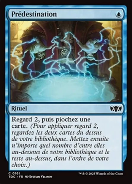 Prédestination, carte Magic TDC 161 — extension Tarkir: Dragonstorm Commander