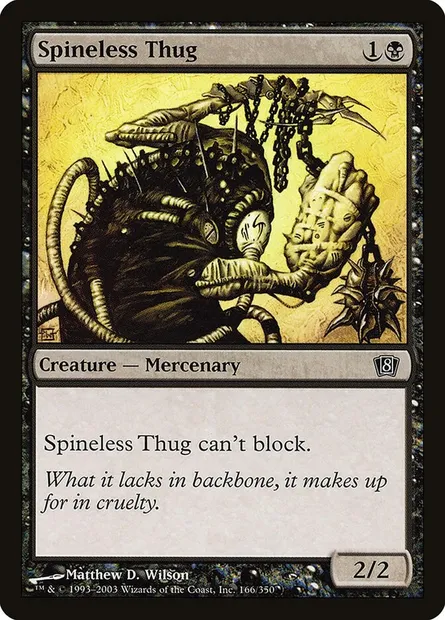 Spineless Thug, Magic card 8ED 166★ — Eighth Edition set