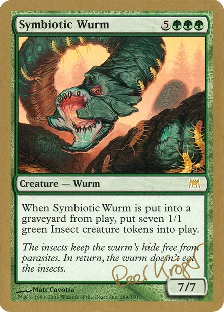Symbiotic Wurm, Magic card WC03 pk289 — World Championship Decks 2003 set