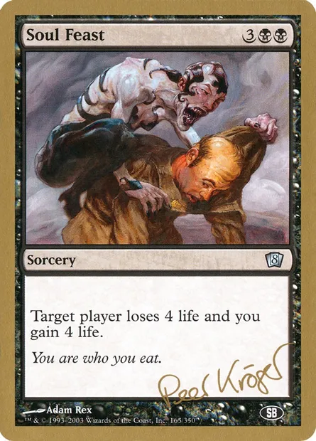 Soul Feast, Magic card WC03 pk165sb — World Championship Decks 2003 set