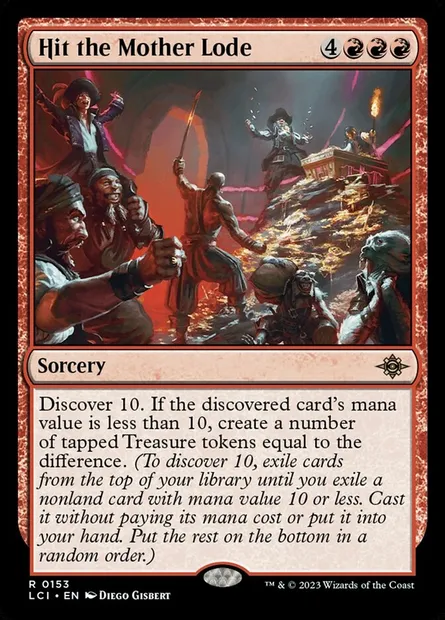 Hit the Mother Lode, Magic card LCI 153 — The Lost Caverns of Ixalan set