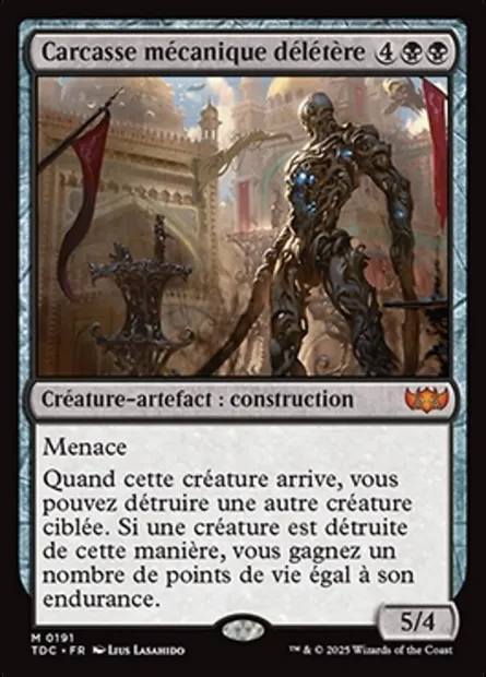 Carcasse mécanique délétère, carte Magic TDC 191 — extension Tarkir: Dragonstorm Commander