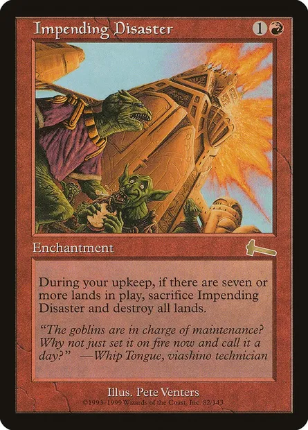 Impending Disaster, Magic card ULG 82 — Urza's Legacy set