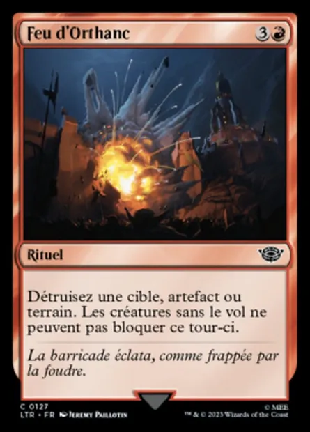 Feu d'Orthanc, carte Magic LTR 127 — extension Le Seigneur des Anneaux : chroniques de la Terre du Milieu