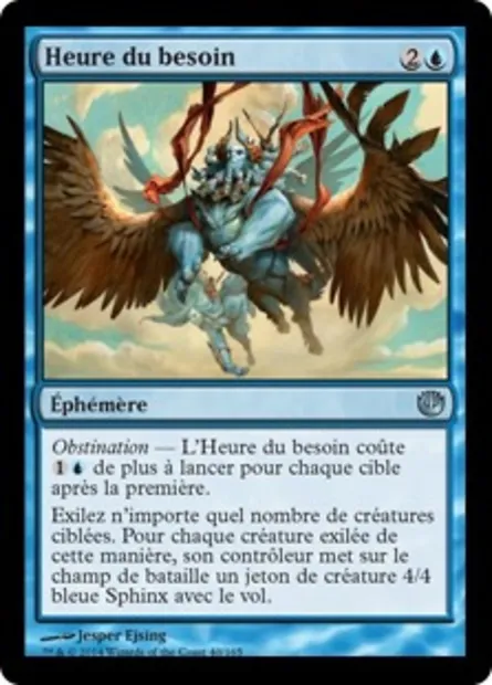 Heure du besoin, carte Magic JOU 40 — extension Incursion dans Nyx