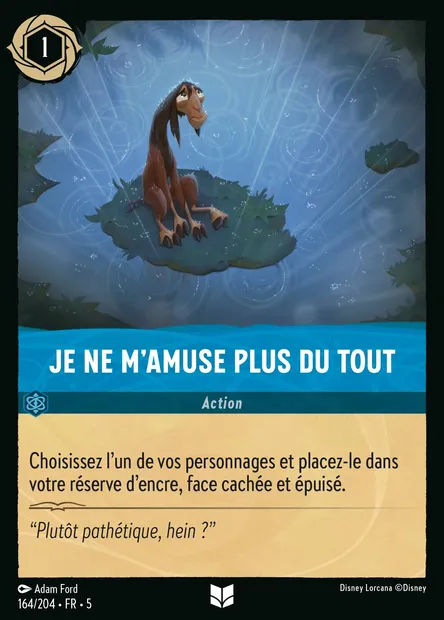 Je ne m'amuse plus du tout, carte Disney Lorcana CH5-164 — extension Ciel Scintillant