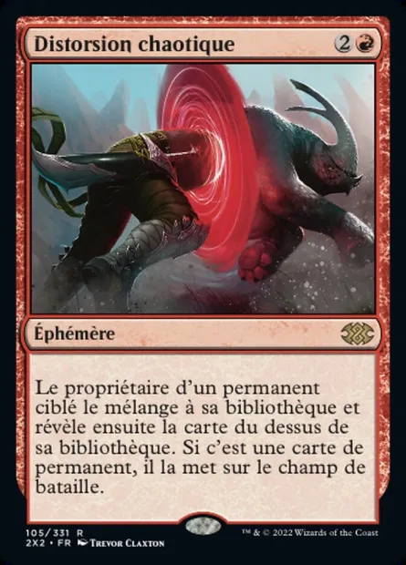 Distorsion chaotique, carte Magic 2X2 105 — extension Double Masters 2022
