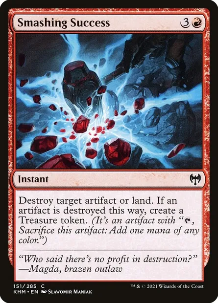 Smashing Success, Magic card KHM 151 — Kaldheim set
