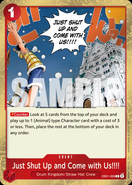 Just Shut Up and Come with Us!!!!, One Piece card EB01-009 — MEMORIAL COLLECTION set