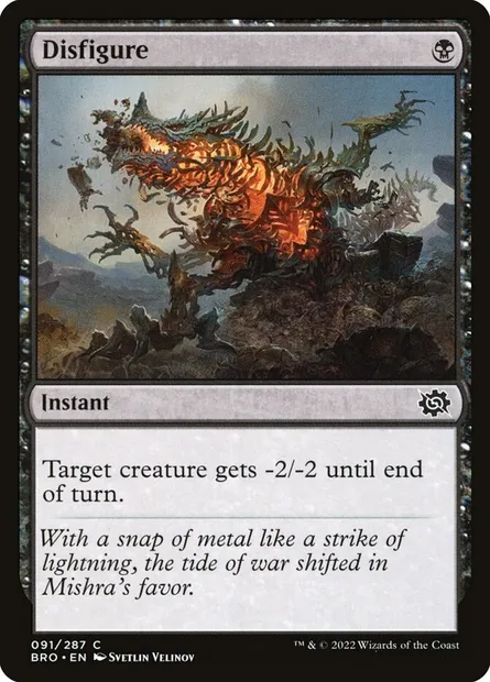 Disfigure, Magic card BRO 91 — The Brothers' War set