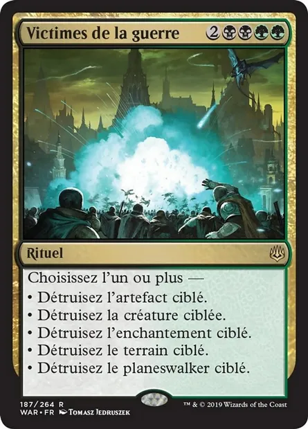 Victimes de la guerre, carte Magic WAR 187 — extension La guerre des Planeswalkers