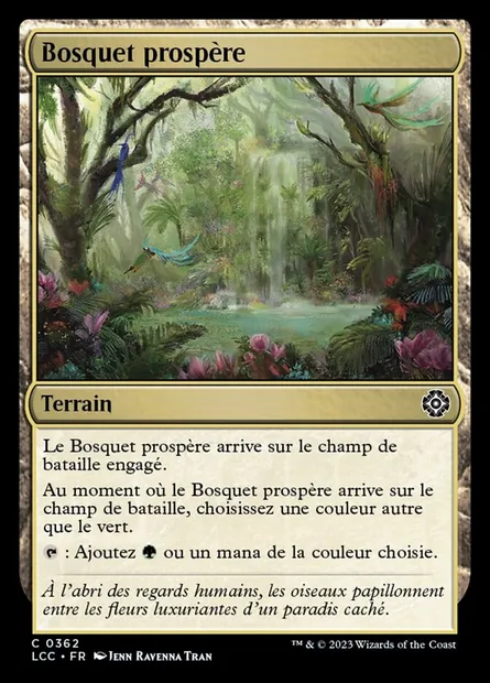 Bosquet prospère, carte Magic LCC 362 — extension The Lost Caverns of Ixalan Commander