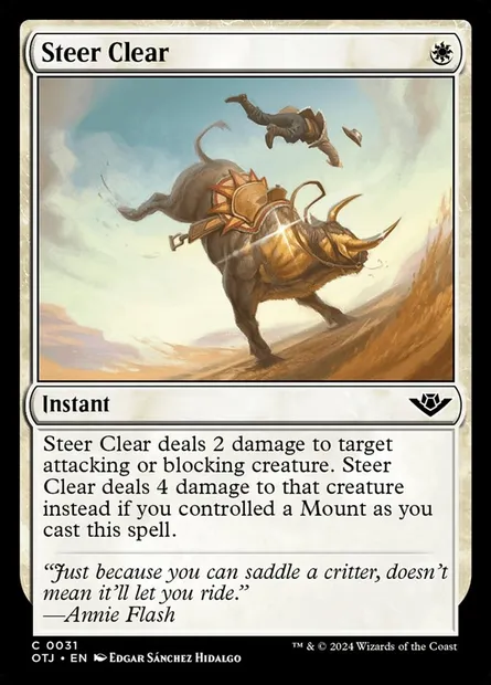Steer Clear, Magic card OTJ 31 — Outlaws of Thunder Junction set