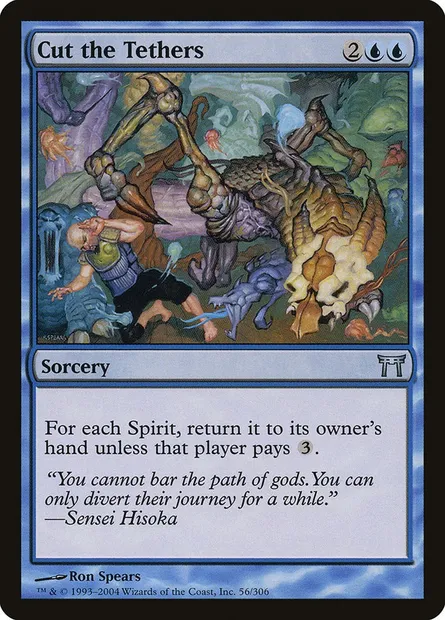 Cut the Tethers, Magic card CHK 56 — Champions of Kamigawa set