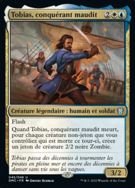 Tobias, conquérant maudit, carte Magic DMC 45 — extension Dominaria United Commander