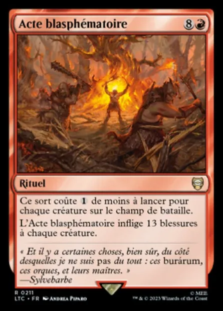 Acte blasphématoire, carte Magic LTC 211 — extension Tales of Middle-earth Commander