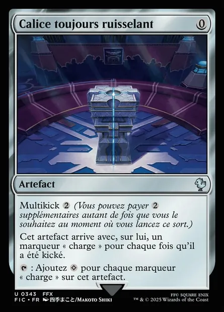 Calice toujours ruisselant, carte Magic FIC 343 — extension Final Fantasy Commander