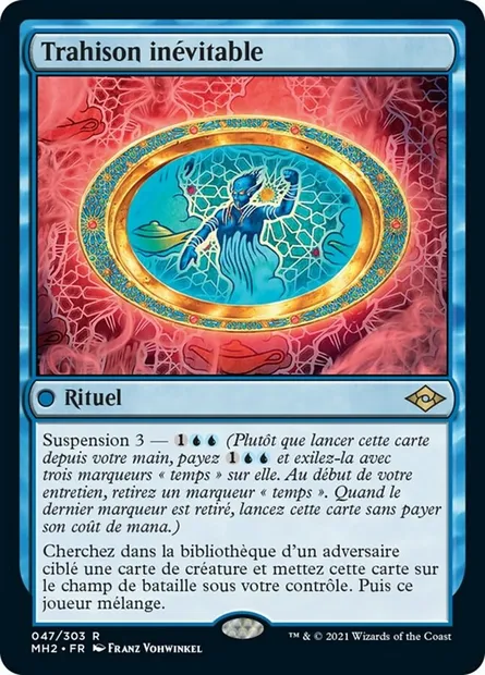 Trahison inévitable, carte Magic MH2 47 — extension Horizons du Modern 2