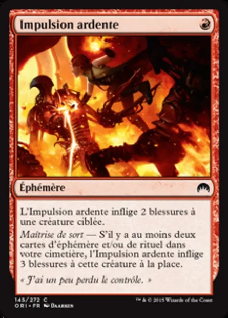 Impulsion ardente, carte Magic ORI 145 — extension Magic Origines