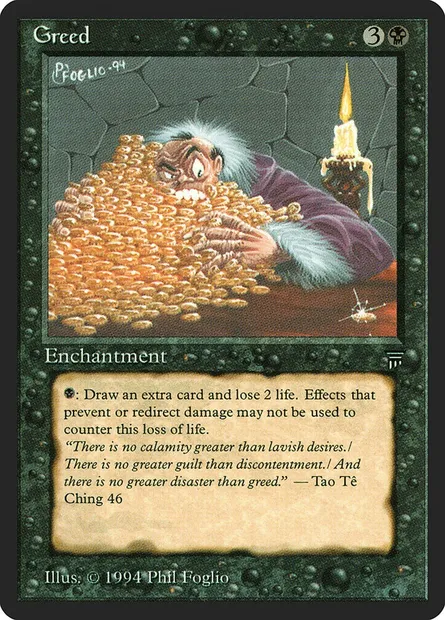 Greed, Magic card LEG 101 — Legends set