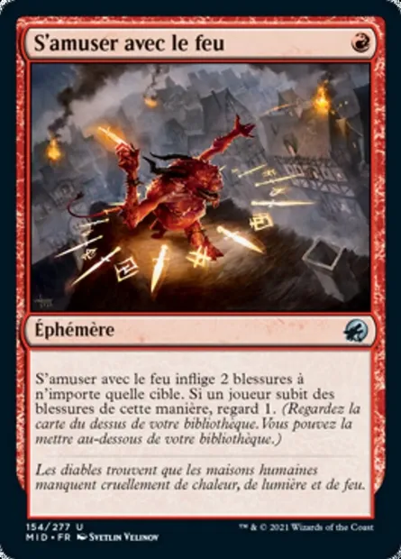 S'amuser avec le feu, carte Magic MID 154 — extension Innistrad : chasse de minuit