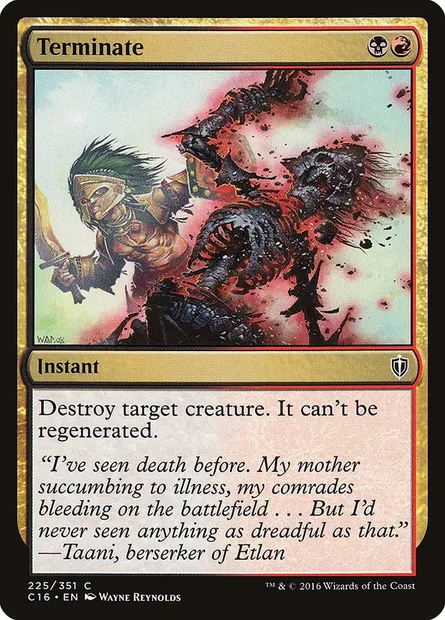 Terminate, Magic card C16 225 — Commander 2016 set