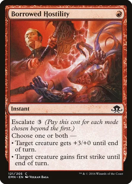 Borrowed Hostility, Magic card EMN 121 — Eldritch Moon set